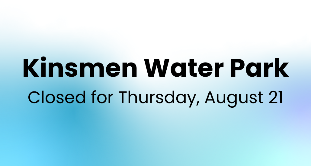 Kinsmen water Park Closed