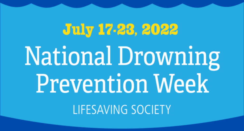 National Drowning Prevention week 2022