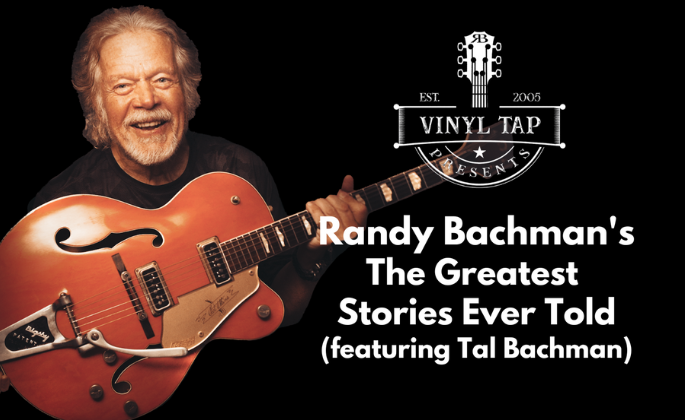 Randy Bachman’s the Greatest Stories Ever Told